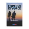 Notes and Cases on Foreign Divorce