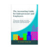 The Accounting Guide for Entrepreneurs and Employees