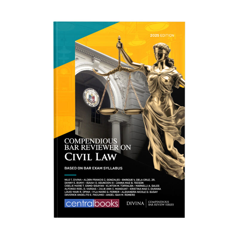 Compendious Bar Reviewer on Civil Law: Based on Bar Exam Syllabus (2025)