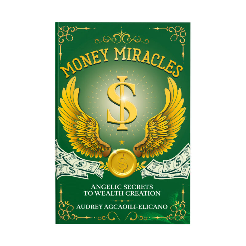 Money Miracles: Angelic Secrets To Wealth Creation