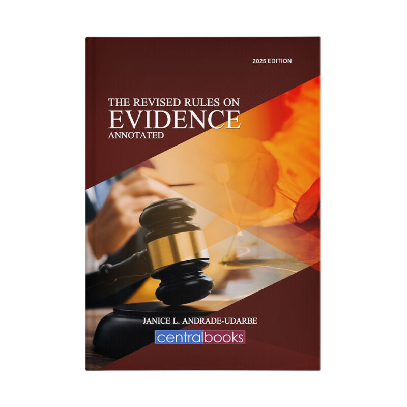 The Revised Rules on Evidence Annotated