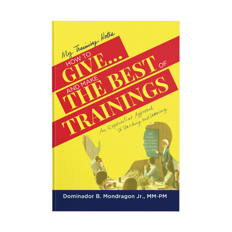 My Training Notes: How to Give and make The Best of Trainings