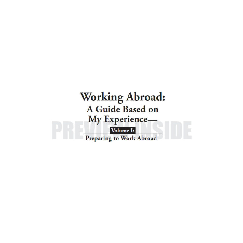 Working Abroad: A Guide Based on My Experience—Volume I: Preparing to Work Abroad - Image 2