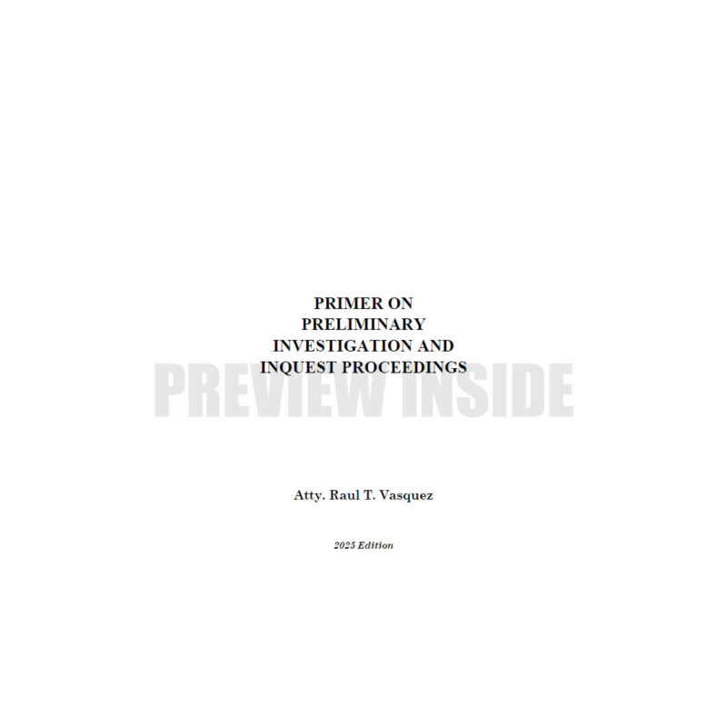 Primer on Preliminary Investigation and Inquest Proceedings - Image 2