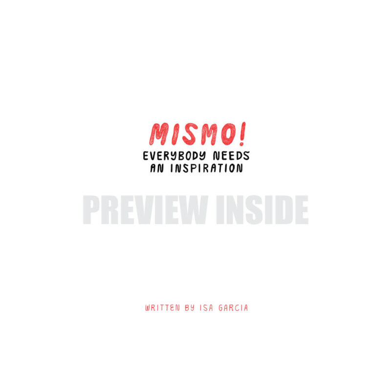 Mismo! Eveybody Needs an Inspiration - Image 2
