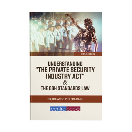 Understanding "The Private Security Industry Act" & The OSH Standards Law