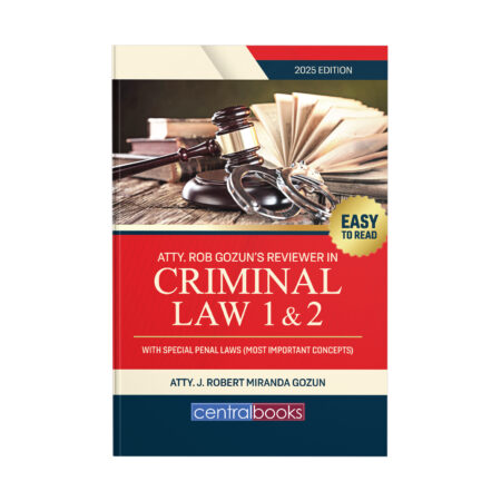 Atty. Rob Gozun's Reviewer in Criminal Law 1 & 2