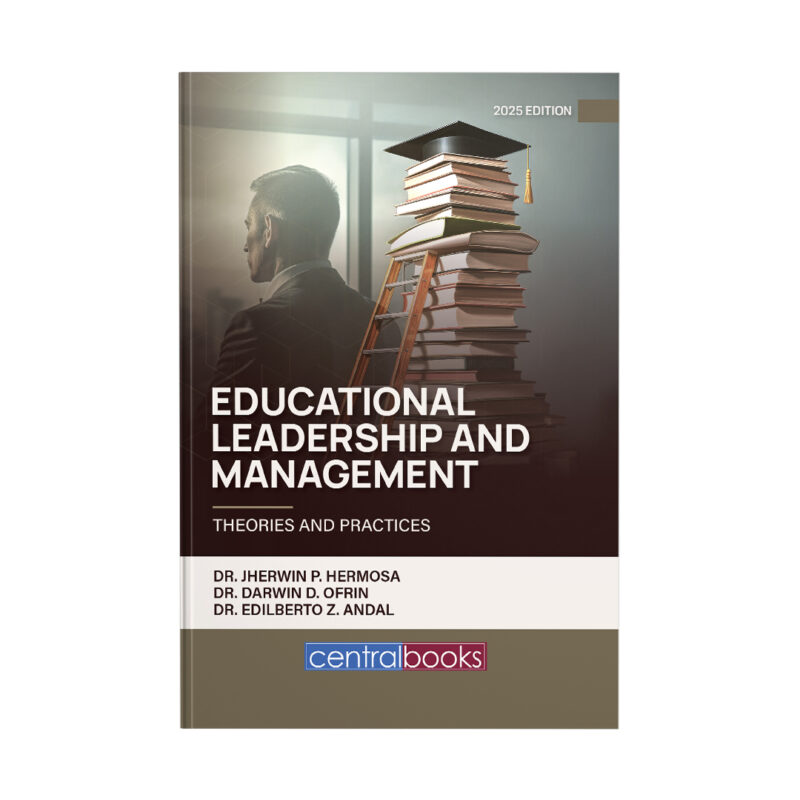 Educational Leadership And Management: Theories And Practices