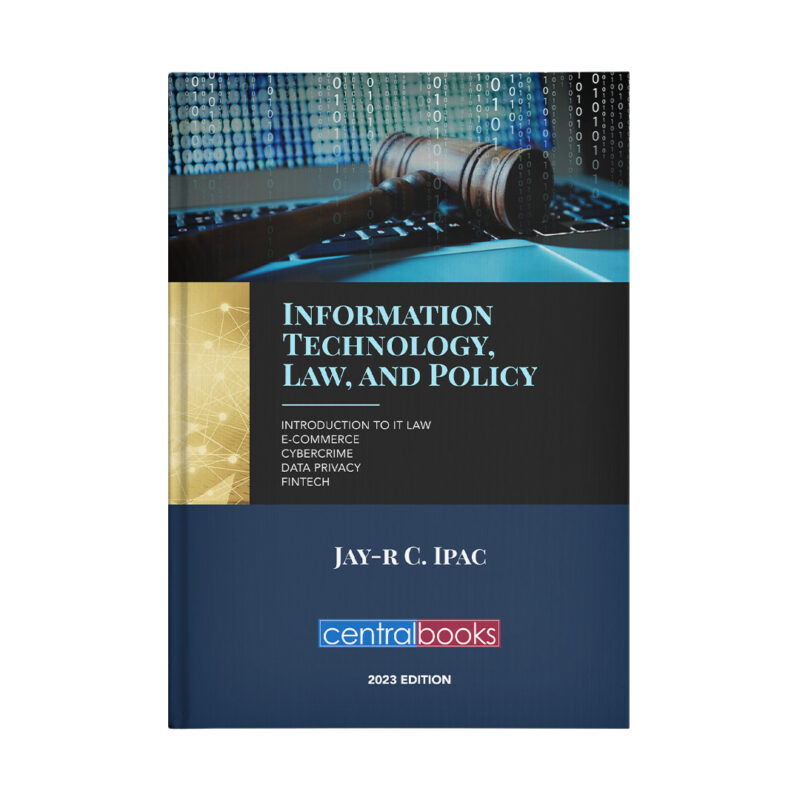 Information Technology, Law, and Policy