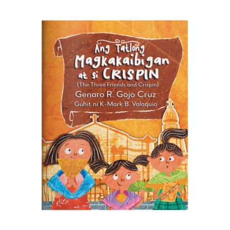 Ang Tatlong Magkakaibigan at si Crispin