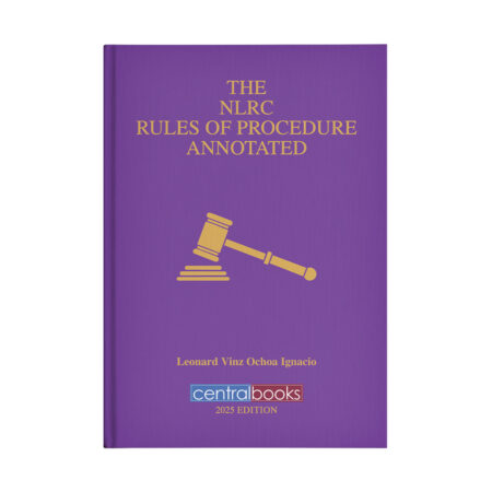 The NLRC Rules of Procedure Annotated