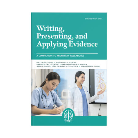 Writing, Presenting, and Applying Evidence: A Companion to Midwifery Research 2