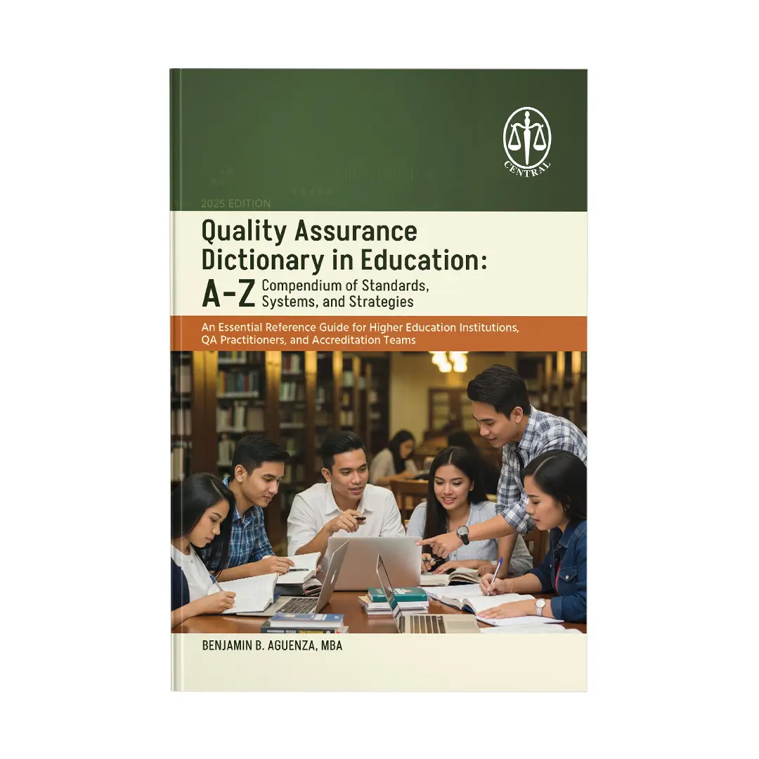 Quality Assurance Dictionary in Education: A-Z Compendium of Standards, Systems, and Strategies