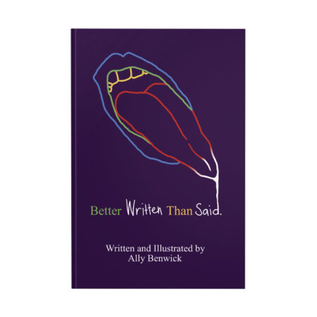 Better Written Than Said