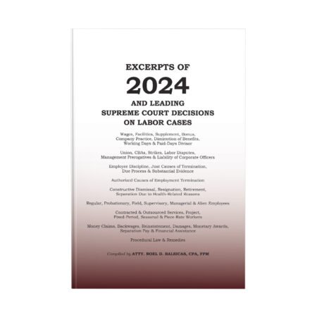 Excerpts of 2024 and Leading Supreme Court Decisions on Labor Cases