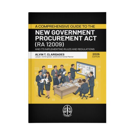 A Comprehensive Guide to the New Government Procurement Act (RA 12009) and its Implementing Rules and Regulations