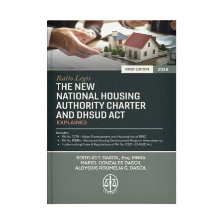 Ratio Legis: The New National Housing Authority Charter; and DHSUD Act: EXPLAINED