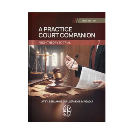 A Practice Court Companion: From Theory to Trial