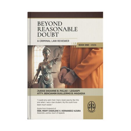 Beyond Reasonable Doubt: A Criminal Law Reviewer (Book 1)