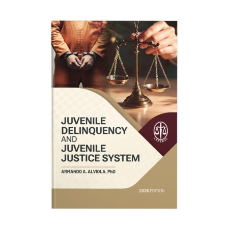 Juvenile Delinquency and Juvenile Justice System: A Textbook for Criminology Faculty and Students
