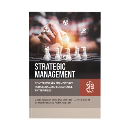 Strategic Management: Contemporary Frameworks for Global and Sustainable Enterprises