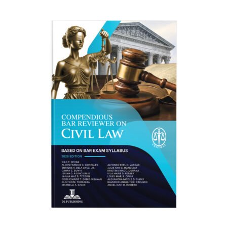 Compendious Bar Reviewer on Civil Law: Based on Bar Exam Syllabus