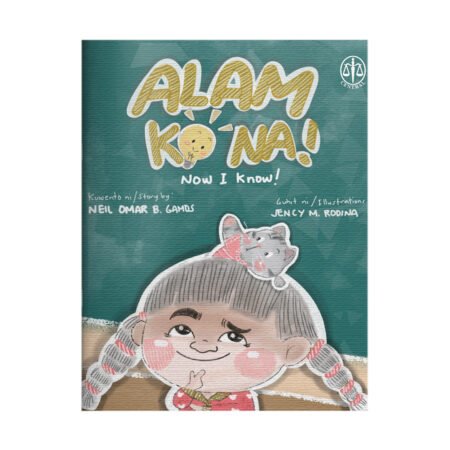 Alam Ko Na! (Now I Know!)