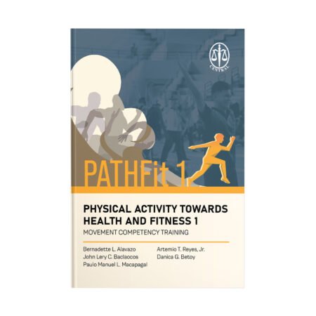Physical Activity Towards Health and Fitness 1 (PATHFit 1)
