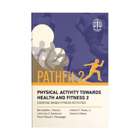 Physical Activity Towards Health and Fitness 2 (PATHFit 2)