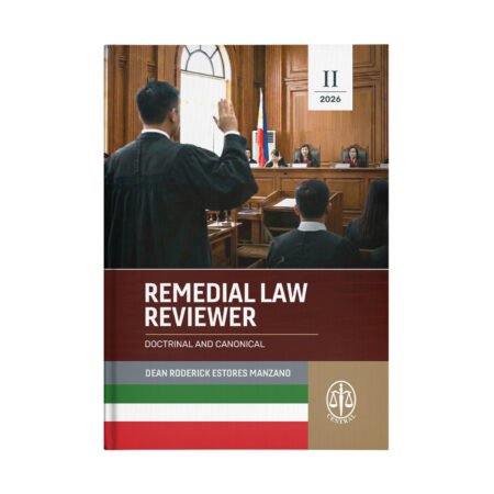 Remedial Law Reviewer (Doctrinal and Canonical) Volume 2