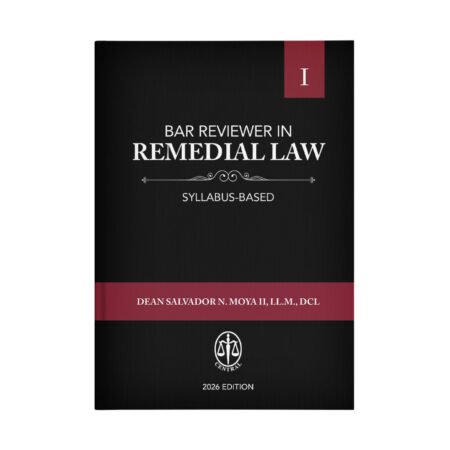 Bar Reviewer in Remedial Law (Syllabus-based) Volume 1