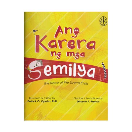 Ang Karera ng mga Semilya (The Race of the Sperms Cells)