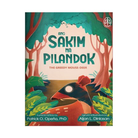 Ang Sakim na Pilandok (The Greedy Mouse Deer)
