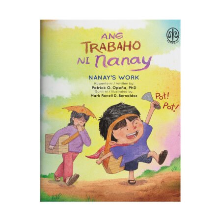 Ang Trabaho ni Nanay (Nanay’s Work)