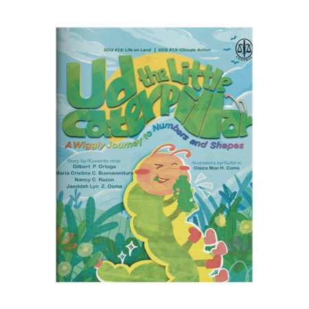 Ud the Little Caterpillar: A Wiggly Journey to Numbers and Shapes