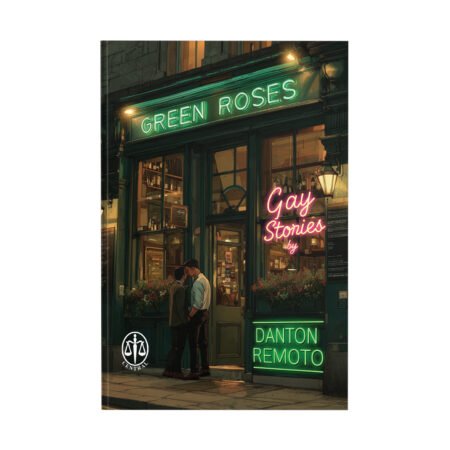 Green Roses (Gay Stories)