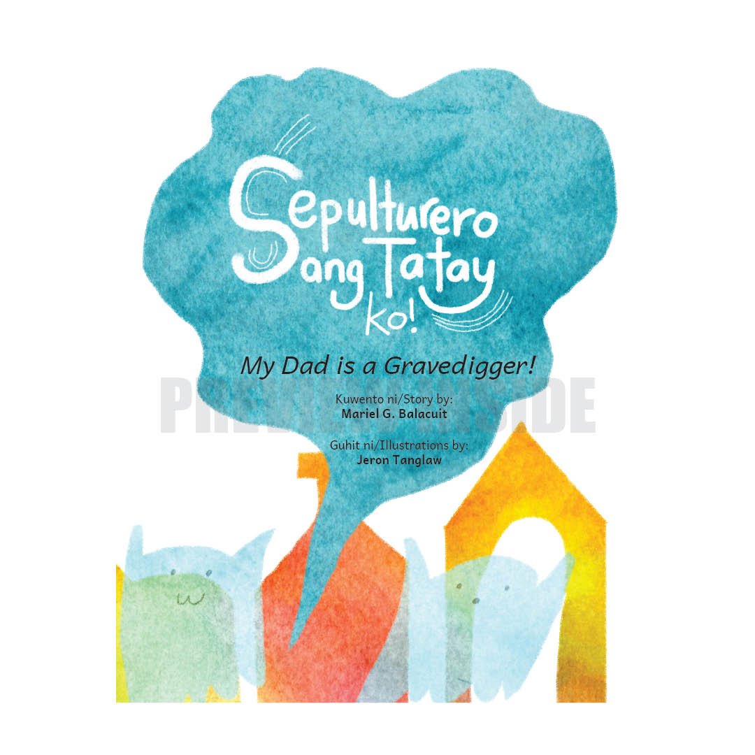 Sepulturero ang Tatay ko! (My Dad is a Gravedigger!) - Image 2