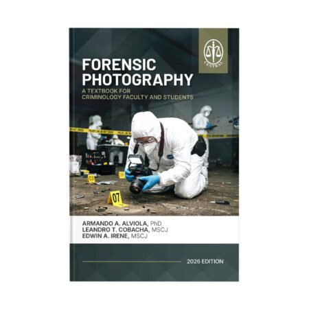 Forensic Photography: A Textbook for Criminology Faculty and Students