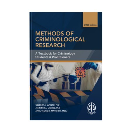 Methods of Criminological Research: A Textbook for Criminology Students & Practitioners