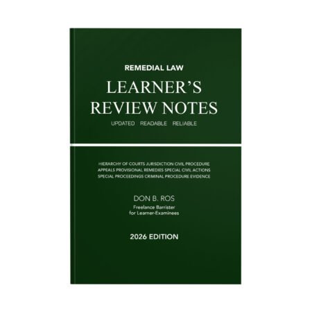 Remedial Law: Learner’s Review Notes