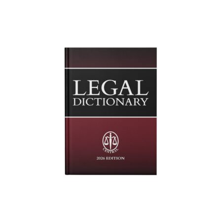 Legal Dictionary (2026 Edition)