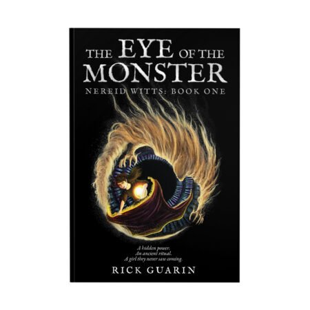 The Eye of the Monster (Nereid Witts: Book One)