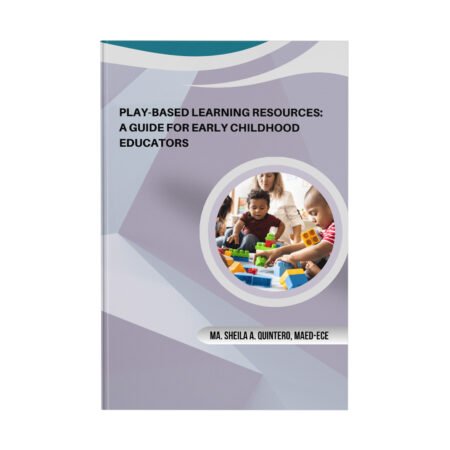 Play-based Learning Resources: A Guide for Early Childhood Educators