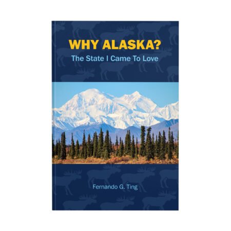 Why Alaska? The State I Came to Love
