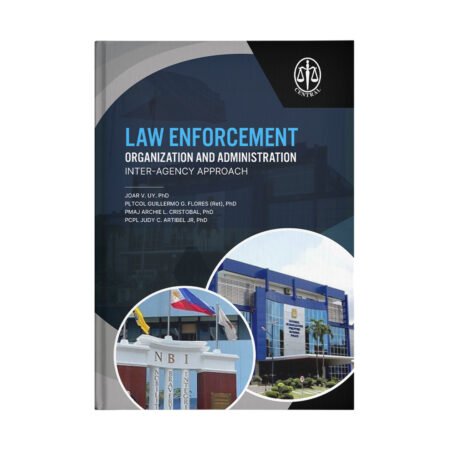 Law Enforcement Organization and Administration