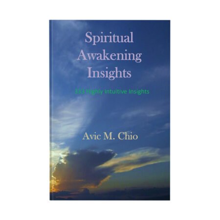 Spiritual Awakening Insights: 333 Highly Intuitive Insights