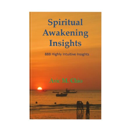 Spiritual Awakening Insights: 888 Highly Intuitive Insights