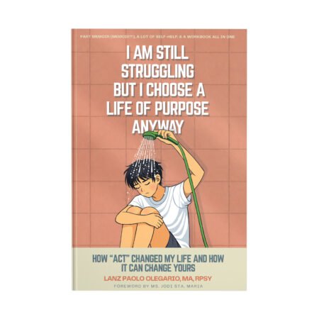 I am Struggling, But I Choose a Life of Purpose Anyway