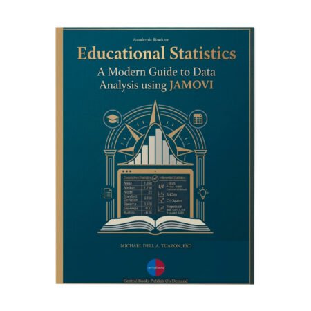 Educational Statistics: A Modern Guide to Data Analysis using JAMOVI