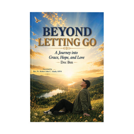 Beyond Letting Go: A Journey into Grace, Hope, and Love